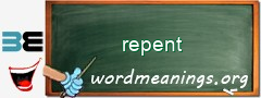 WordMeaning blackboard for repent